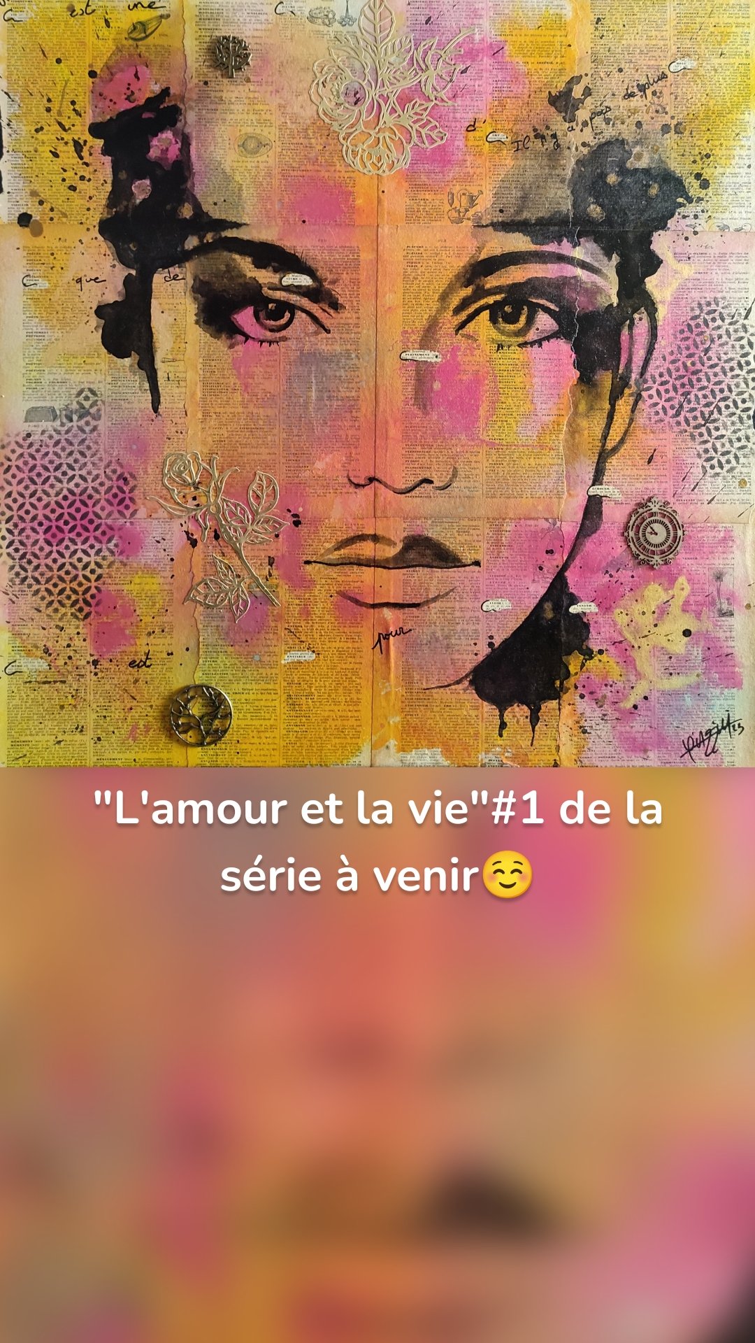 "L'amour et la vie"#1 de la série à venir☺️